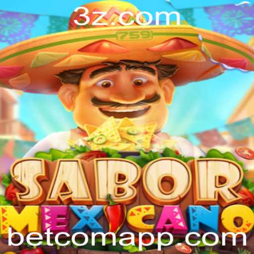 Descubra o Jogo 'SaborMexicano' e as Estratégias da Betcom