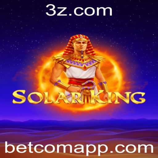 Descubra SolarKing: O Novo Jogo de Estratégia da Betcom